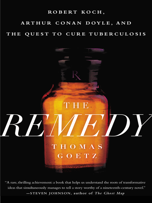 Title details for The Remedy by Thomas Goetz - Available